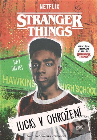 Stranger Things: Lucas v ohrožení-Suyi  Davies
