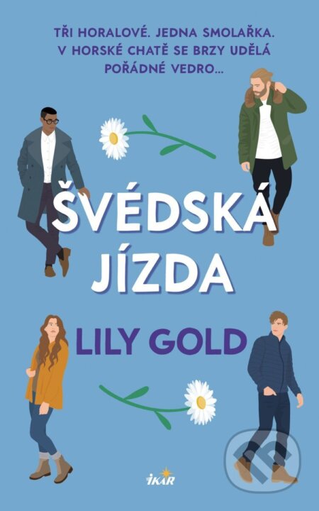 Švédská jízda-Lily Gold