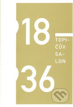Topičův salon 1918 – 1936-Barbora Špičáková