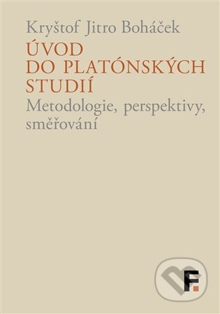 Úvod do platónských studií-Kryštof Jitro Boháček
