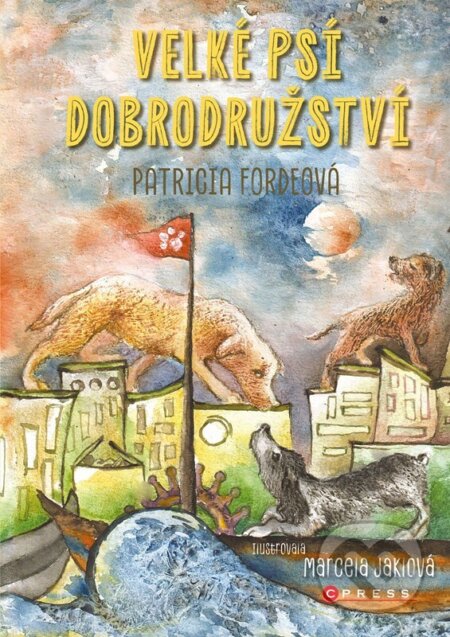 Velké psí dobrodružství-Patricia Fordeová