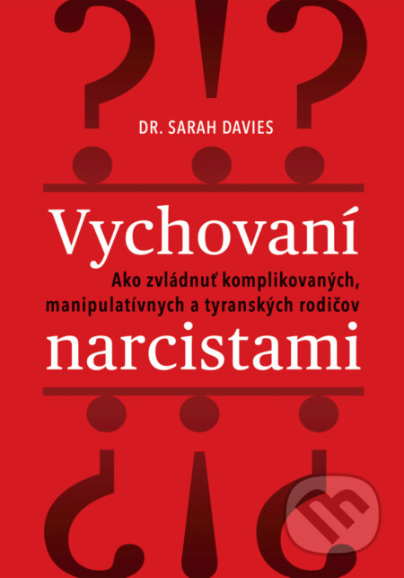 Vychovaní narcistami-Sarah Davies