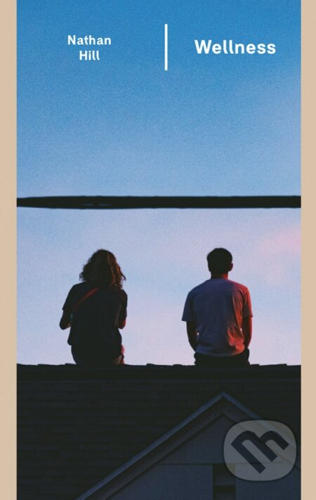 Wellness-Nathan Hill