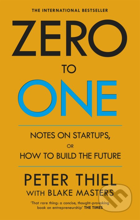 Zero to One-Blake Masters a Peter Thiel
