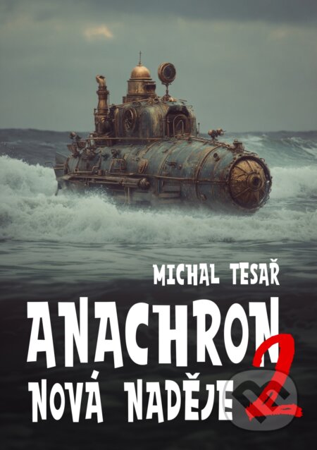 Anachron 2-Michal Tesař