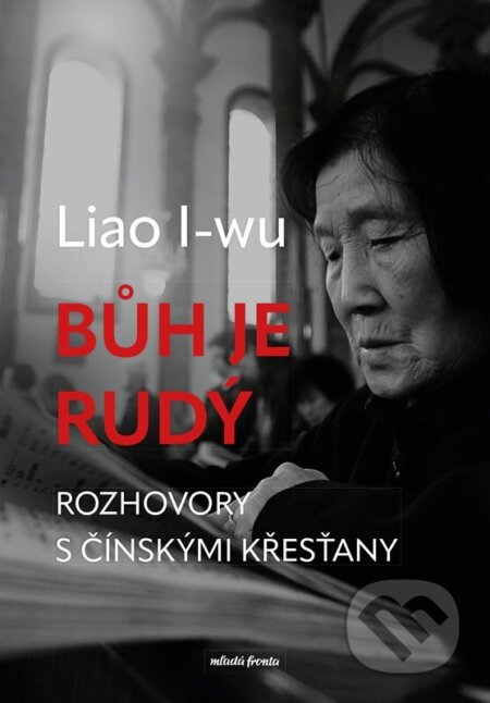 Bůh je rudý-Liao I-wu
