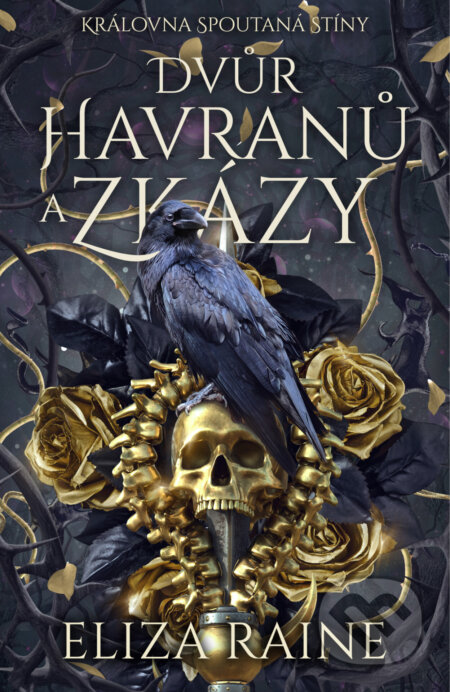 Dvůr havranů a zkázy-Eliza Raine