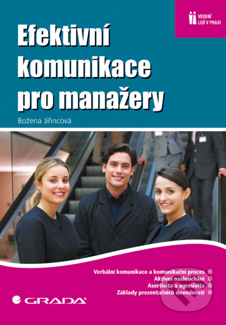 Efektivní komunikace pro manažery-Božena Jiřincová