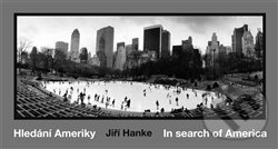 Hledání Ameriky / In search of America-Jiří Hanke