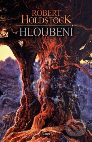 Hloubení-Robert Holdstock