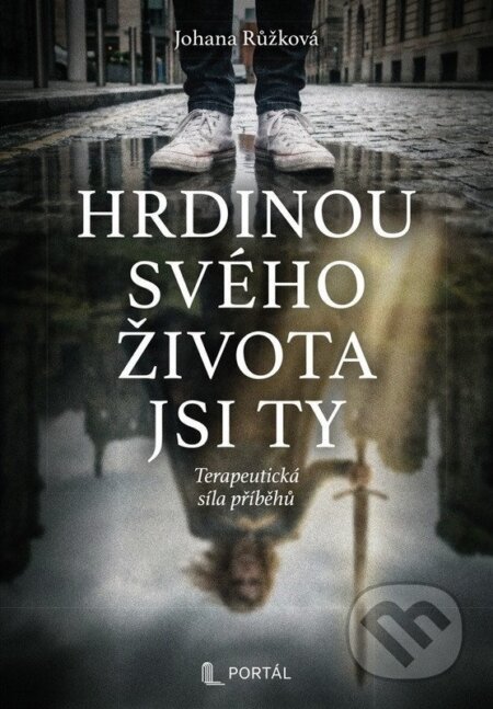 Hrdinou svého života jsi ty-Johana Růžková