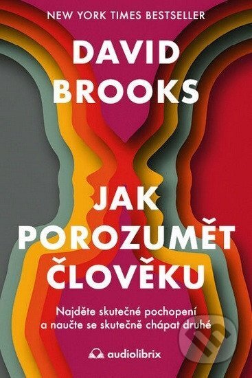 Jak porozumět člověku-David Brooks