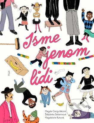 Jsme jenom lidi-Magda Garguláková a Štěpánka Sekaninová