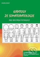 Kapitoly ze somatopatologie-Milan Zajíc