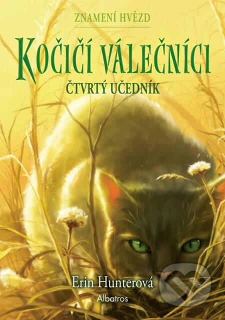 Kočičí válečníci: Znamení hvězd (1) - Čtvrtý učedník-Erin Hunter