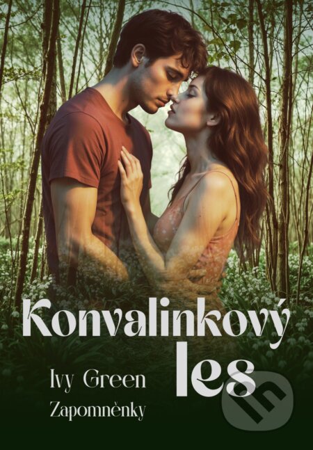 Konvalinkový les-Ivy Green