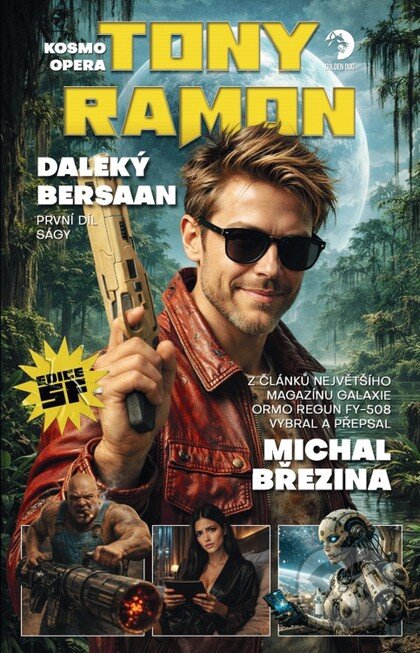 Kosmo opera Tony Ramon – Kniha první-Michal Březina