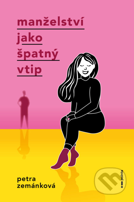 Manželství jako špatný vtip-Petra Zemánková