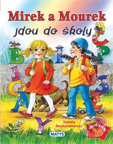 Mirek a Mourek jdou do školy-