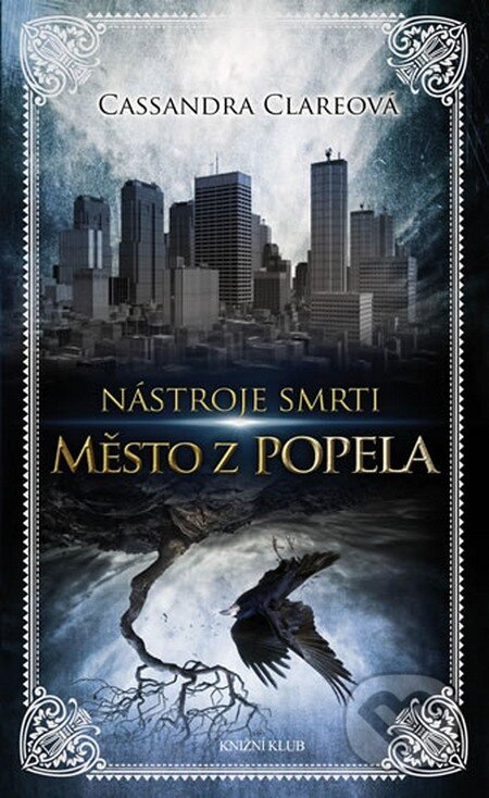 Nástroje smrti 2: Město z popela-Cassandra Clare