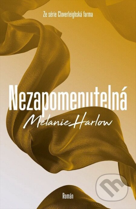 Nezapomenutelná-Melanie Harlow