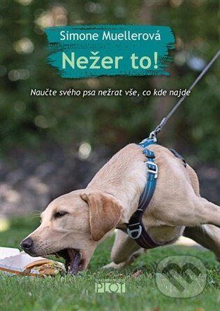 Nežer to!-Simone Muellerová