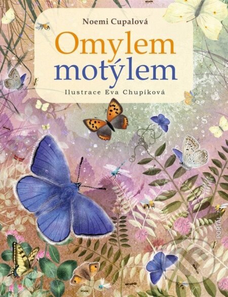 Omylem motýlem-Noemi Cupalová