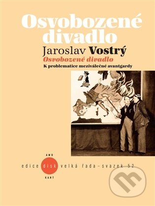 Osvobozené divadlo-Jaroslav Vostrý