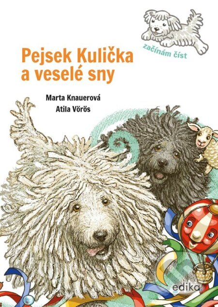 Pejsek Kulička a veselé sny – Začínám číst-Marta Knauerová