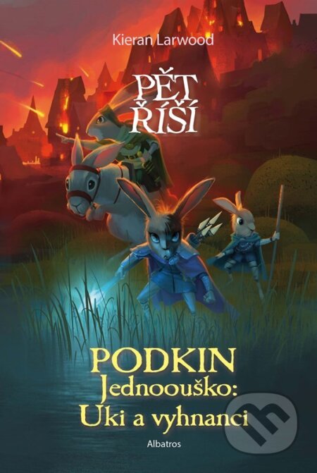 Podkin Jednoouško: Uki a vyhnanci-Kieran Larwood