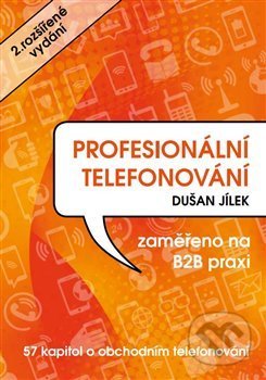 Profesionální telefonování-Dušan Jílek