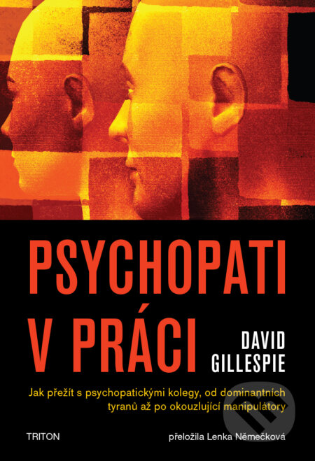 Psychopati v práci-David Gillespie