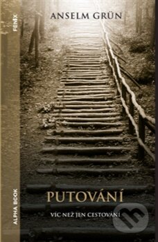 Putování-Anselm Grün