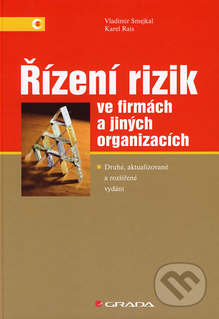 Řízení rizik ve firmách a jiných organizacích-Karel Rais a Vladimír Smejkal