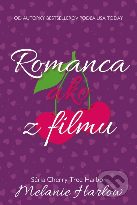 Romanca ako z filmu-Melanie Harlow