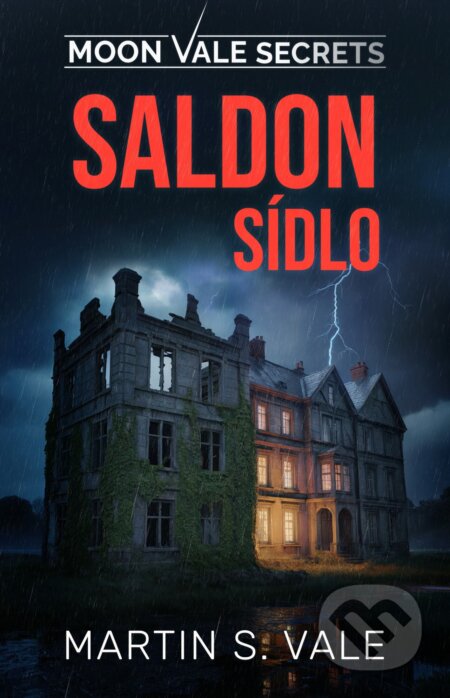 Saldon sídlo-Martin S. Vale