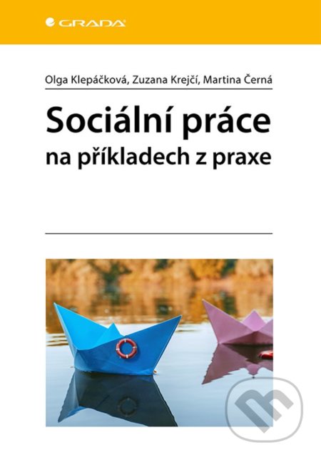 Sociální práce na příkladech z praxe-Martina Černá