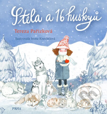 Stela a 16 huskyů-Tereza Pařízková