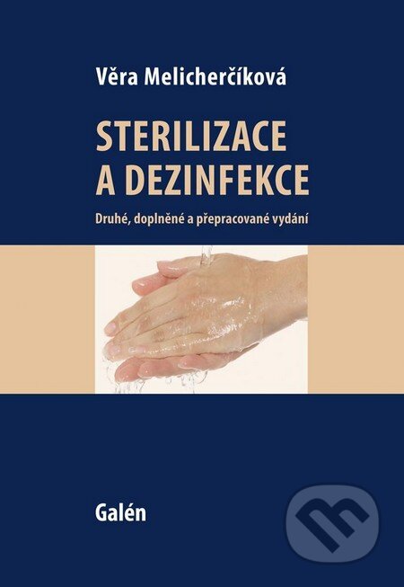 Sterilizace a dezinfekce-Věra Melicherčíková