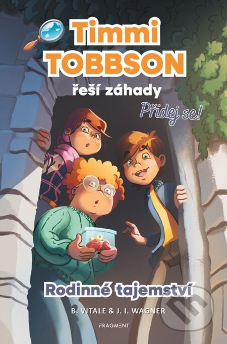 Timmi Tobbson řeší záhady – Rodinné tajemství-J. I. Wagner a B. Vitale