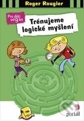 Trénujeme logické myšlení-Roger Rougier