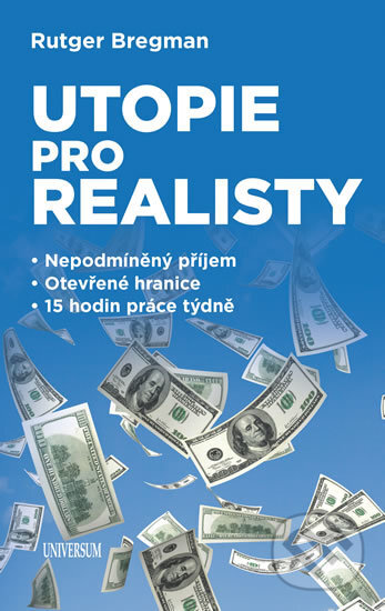 Utopie pro realisty-Rutger Bregman