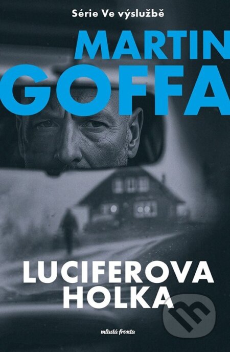 Ve výslužbě: Luciferova holka-Martin Goffa