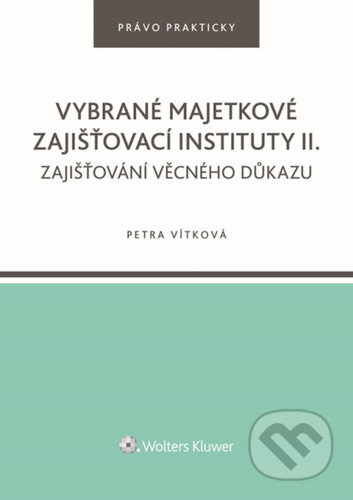 Vybrané majetkové zajišťovací instituty II.-Petra Vítková