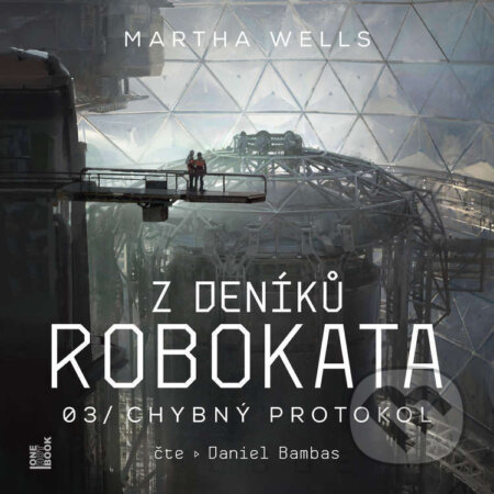 Z deníků Robokata 3 – Chybný protokol-Martha Wells