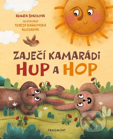 Zaječí kamarádi Hup a Hop-Renata Špačková