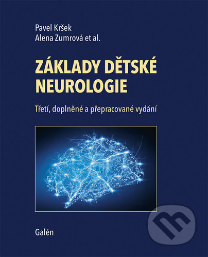 Základy dětské neurologie-Alena Zumrová a Pavel Kršek
