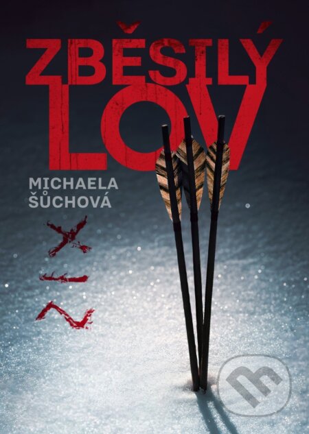 Zběsilý lov-Michaela Šůchová
