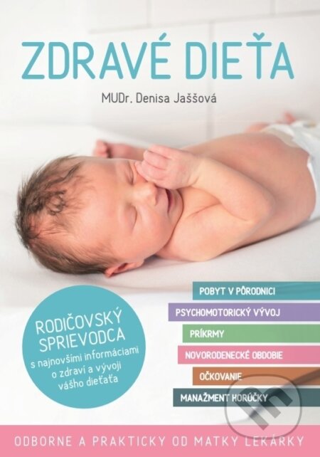 Zdravé dieťa-Denisa Jaššová