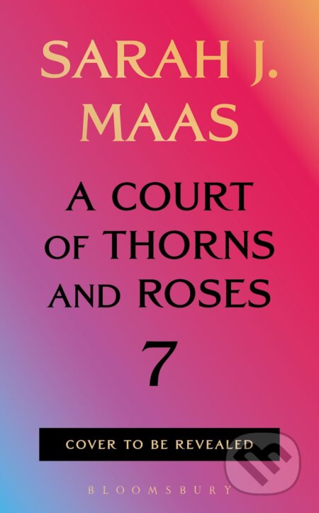 A Court of Thorns and Roses 7-Sarah J. Maas